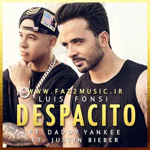 موزیک Fonsi & Yankee & Bieber : Despacito با متن ترانه